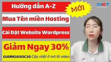 Hướng dẫn mua tên miền hosting Inet giá rẻ giảm 30% và cài đặt website, Mua tên miền hosting