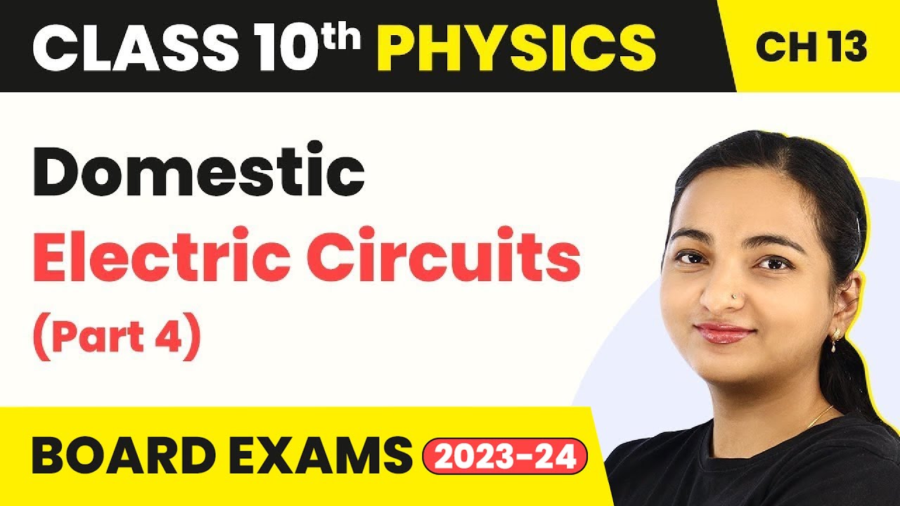 Class 10 Physics Chapter 13 Domestic Electric Circuits (Part 4) YouTube