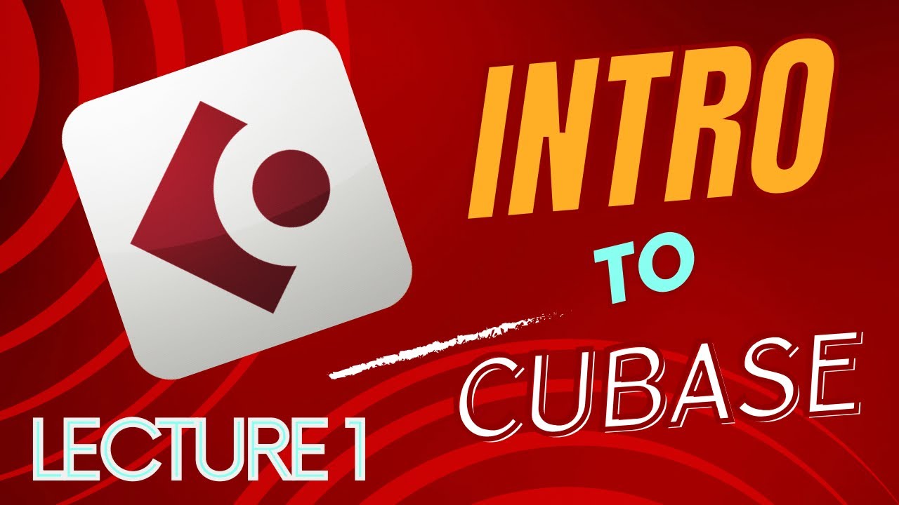 Learn Cubase Intro | Get Started | Live Class | Lecture 1