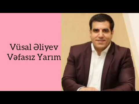 Vusal Eliyev - Vefasiz Yarim (Audio Music)