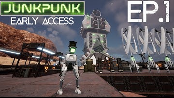 JUNKPUNK Early Access Game Play Ep.1
