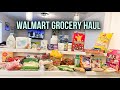 WALMART GROCERY HAUL // WEEKLY HAUL