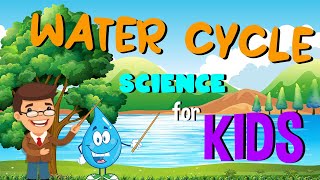 What is the Water Cycle | Science for Kids