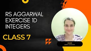 Class 7 Integers | RS Aggarwal Exercise 1D | Ncert | Cbse