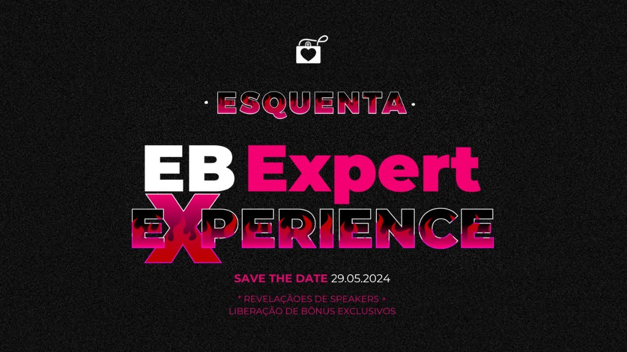 Esquenta EB Expert Experience