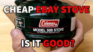 I Scored A Cheap Coleman 508 Off Ebay