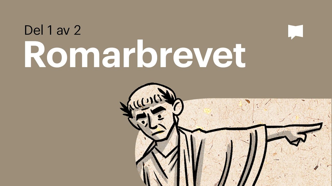 Översikt: Romarbrevet 1-4