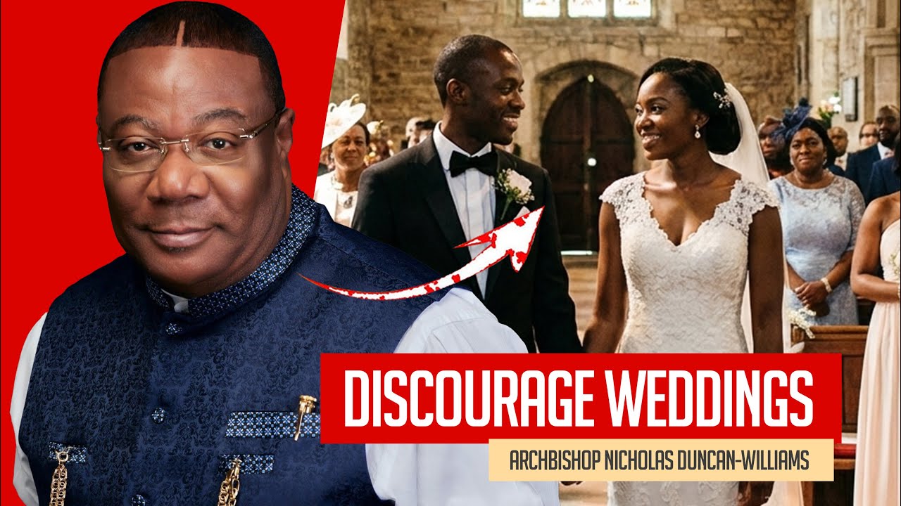 We Should Discourage People From Doing Wedding Only You Have GHC100,000 - Archbishop Duncan Williams
