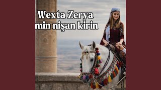 Wexta Zerya Min Nîşan Kirin