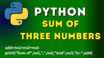 Program To Calculate Sum Of Three Numbers In Python