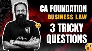 90% of Students Get These Business Law Questions WRONG! 💡 | CA Foundation Question Discussion