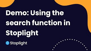 Demo: Using the search function in Stoplight