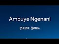 Chileshe bwalya  ambuye ngenani lyrics