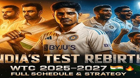 🇮🇳 India’s New Test Era Begins! |Shubman Gill’s Captaincy & WTC 2025–2027 Full Schedule|Test Rebirth