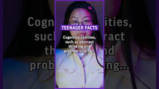 Cognitive abilities, such as abstract thinking and problem-solving undergo significant teenager
