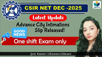 CSIR NET DEC 2025 Advance City Intimation slip Released || CSIR NET DEC 2025 Latest update