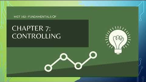 VIDEO MGT162 CHAPTER 7