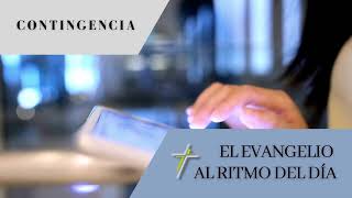 El Evangelio al Ritmo del Día!!!...