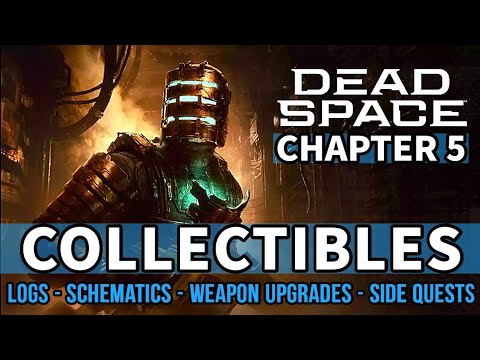 Dead Space Remake - Chapter 5: Lethal Devotion All Collectible Locations [Logs, Upgrades, Nodes etc]