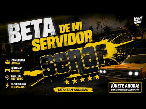 🔥 ¡HOY probamos la BETA de mi servidor SERAF RP en MTA: San Andreas! | Parte 2
