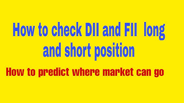 How to check FII and DII long And short position (HINDI)