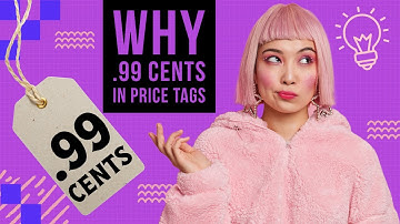 Unveiling the Mystery: Why Prices Always End in 99 Cents?