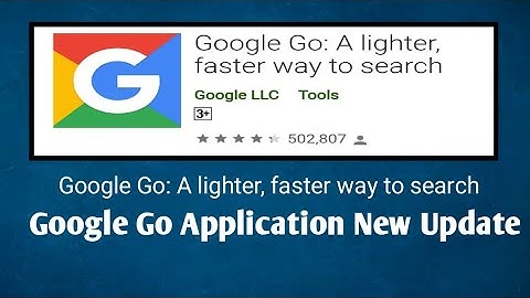 Google Go: A lighter, faster way to search - Google Go Application New Update
