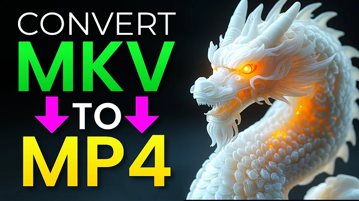 How to Convert MKV to MP4
