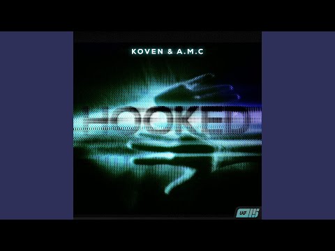 Koven & A.M.C - Hooked