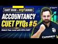 CUET 2026 | Accountancy PYQs Day 5 सम्पूर्ण Series | Aman Sir