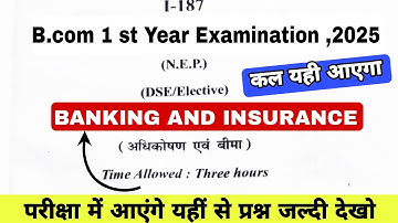 Banking and Insurance Question Paper 2025 || Banking and Insurance important questions bcom,ba