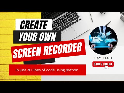 How to create your own screen recorder using python