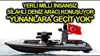 Yunanlara Geçi̇t Vermeyecek Yerli̇ Si̇lahli Deni̇z Araci: Ulaq