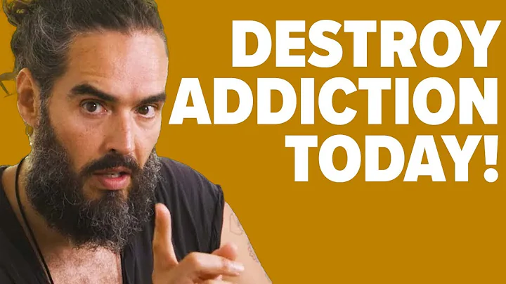 DO THIS To Destroy Your Addictions TODAY! | Russell Brand - DayDayNews