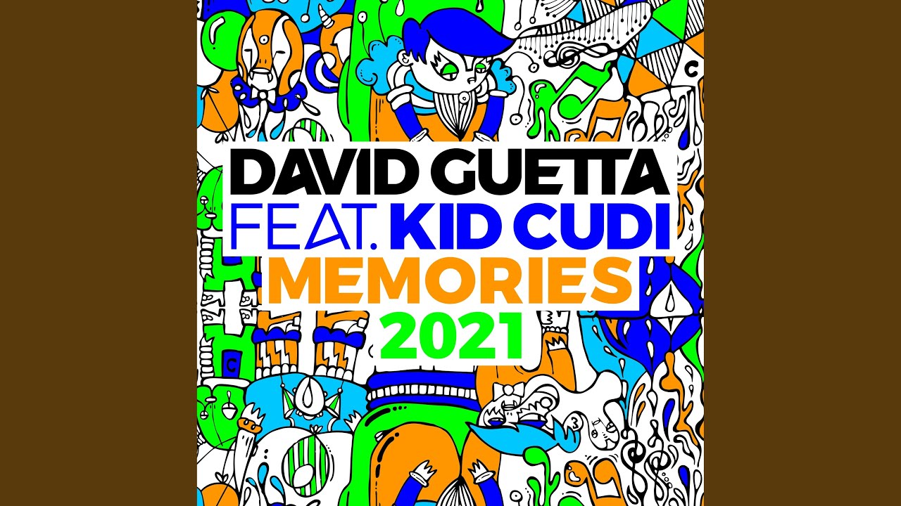 Memories (feat. Kid Cudi) (2021 Remix Extended) Memories (feat. Kid Cudi) (2021 Remix Extended)