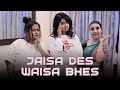 Jaisa des waisa bhes  ft chhavi mittal shubhangi  aarti  hindi comedy short film  sit