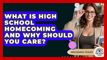 What Is High School Homecoming And Why Should You Care? - High School Toolkit