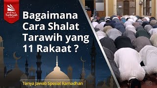 Bagaimana Cara Shalat Tarawih 11 Rakaat? (Tanya Jawab Spesial Ramadhan)