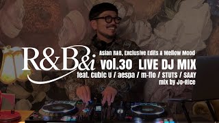 R&B DJ MIX】 Asian R&B, Exclusive Edits & Mellow Mood | by Jo=Rice