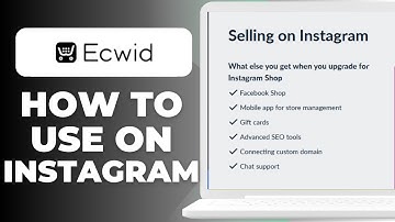 How To Use Ecwid On Instagram (2025 Guide)