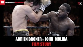 ★ Adrien Broner vs John Molina - Film Study ★