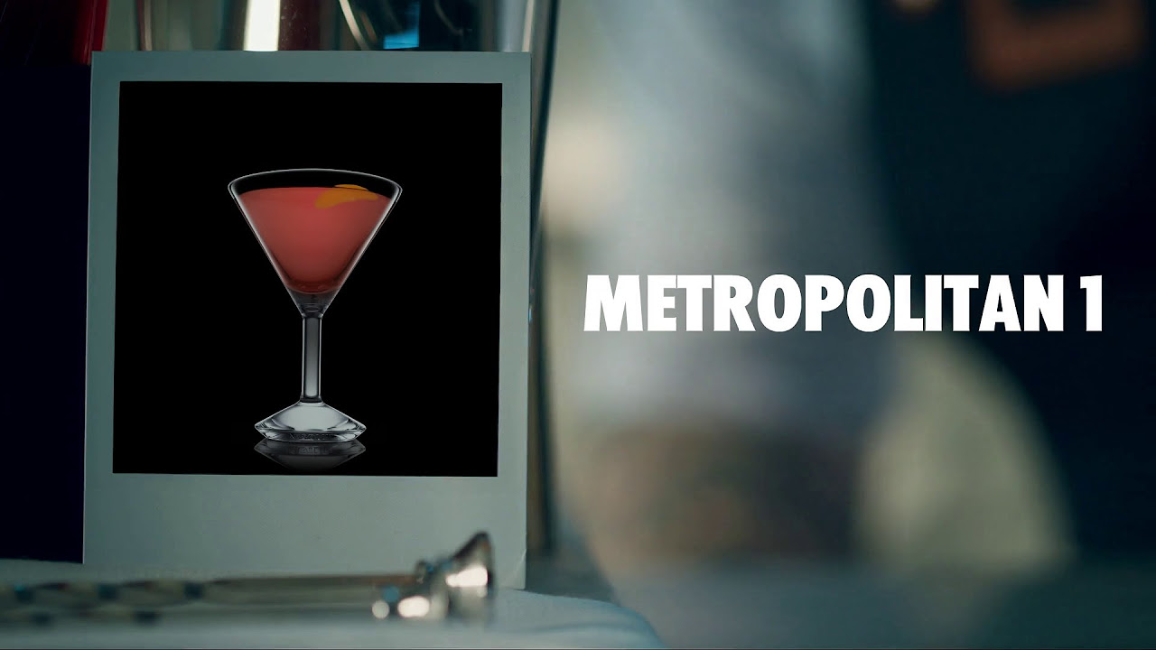  New Update  METROPOLITAN 1 DRINK RECIPE - HOW TO MIX