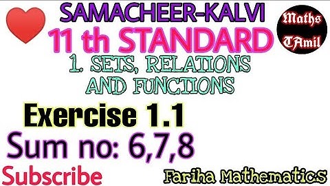 11 TH STANDARD MATHS EXERCISE 1.1 sum no: 6,7,8/SETS, RELATIONS AND FUNCTIONS /FARIHA MATHEMATICS