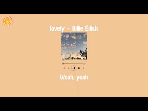 lovely - Billie Eilish (Lyrics)