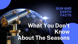 Cosmic Revelations: Unveiling the Secrets of the Seasons