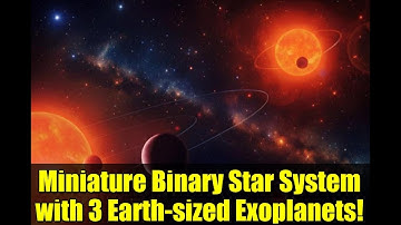 Miniature Binary Star System with 3 Earth-sized Exoplanets!