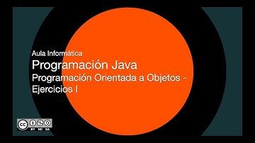 Programación Java - Programación Orientada a Objetos - Ejercicios I