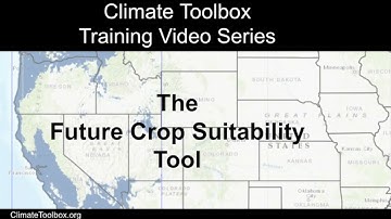 The Future Crop Suitability Tool