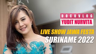 YUDIT NURVITA - Live Show in Jawa Festa Suriname 2022