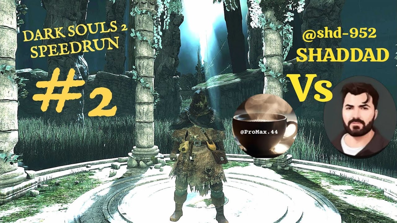 لعبة 1# سبيد رن  Dark Souls 2 مع شداد @shd-952
